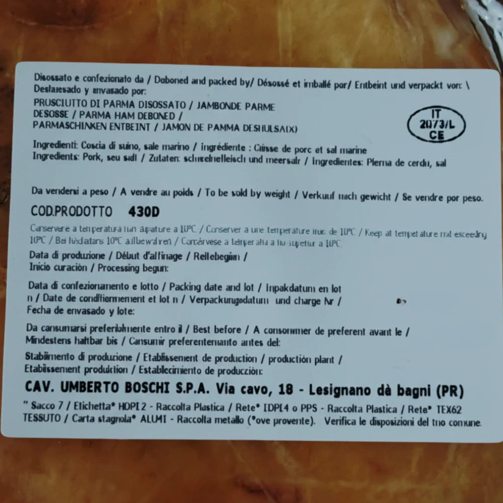 Prosciutto di Parma intero stagionato 24 mesi disossato, Cavalier Umberto Boschi, etichetta con data di produzione, scadenza, ingredienti